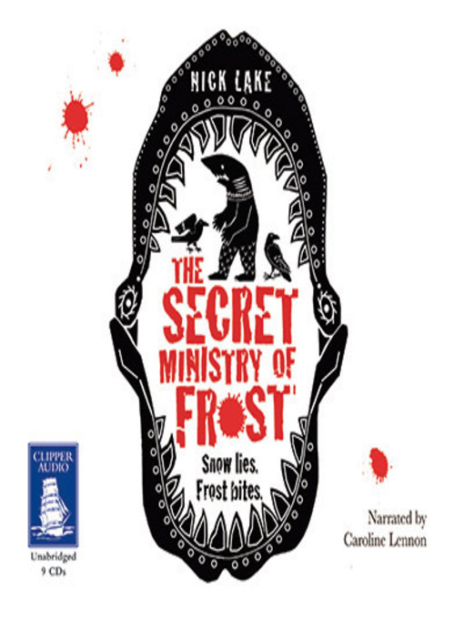 Title details for The Secret Ministry of Frost by Nick Lake - Available